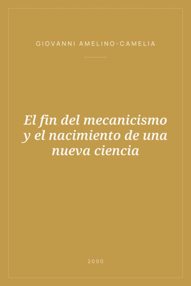 Portada de El fin del mecanicismo y el nacimiento de una nueva ciencia