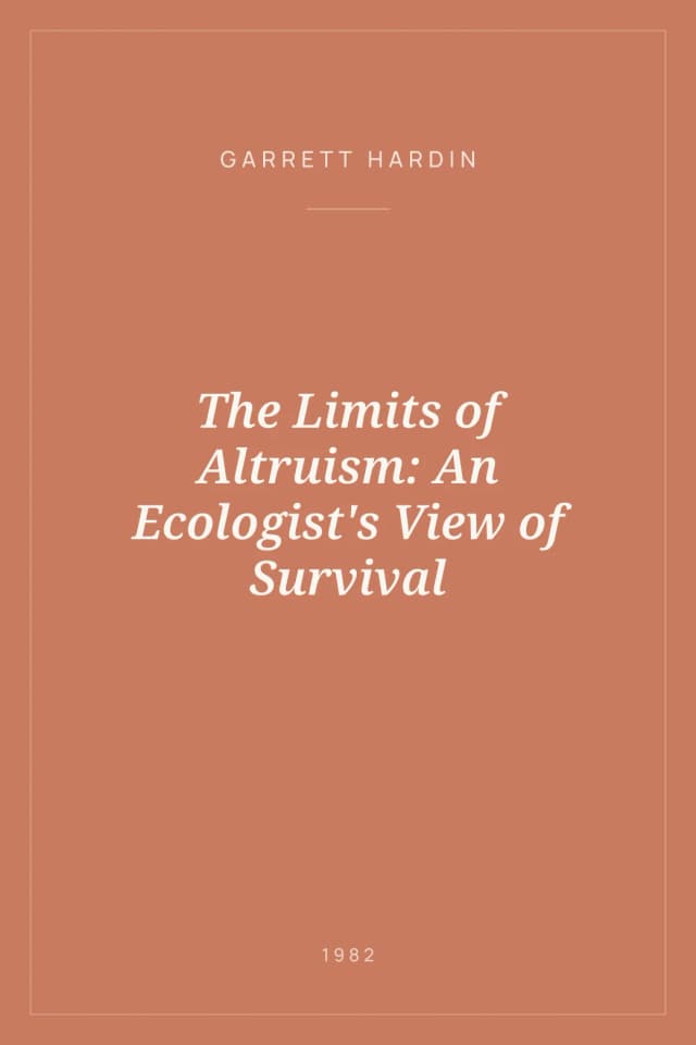 Portada de The Limits of Altruism: An Ecologist's View of Survival