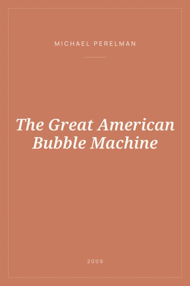 Portada de The Great American Bubble Machine