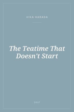 Portada de The Teatime That Doesn't Start