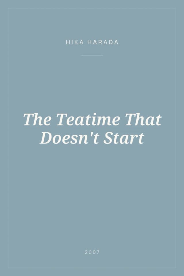 Portada de The Teatime That Doesn't Start
