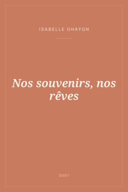 Portada de Nos souvenirs, nos rêves