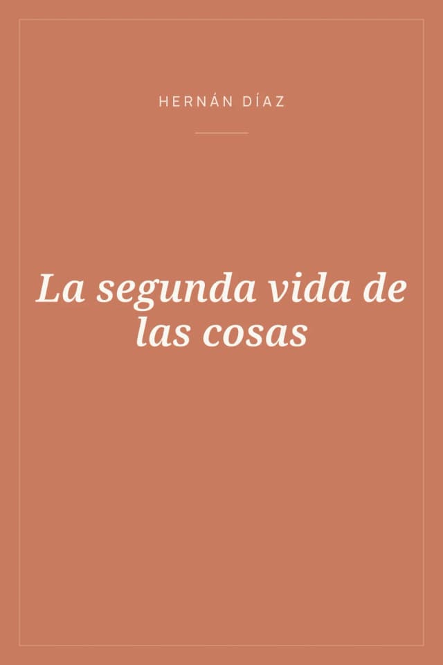 Portada de La segunda vida de las cosas