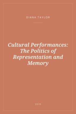 Portada de Cultural Performances: The Politics of Representation and Memory