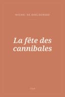 Portada de La fête des cannibales