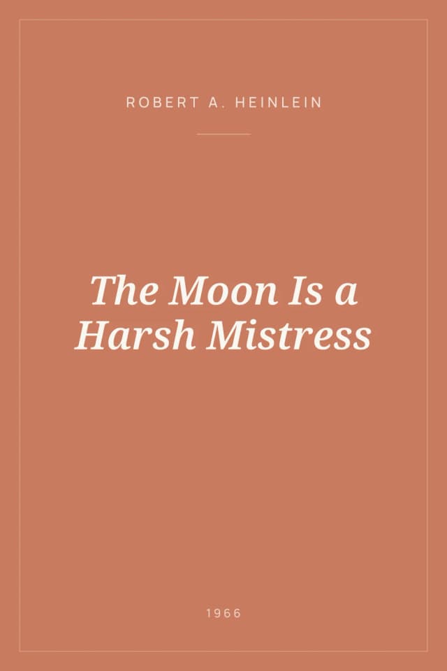 Portada de The Moon Is a Harsh Mistress