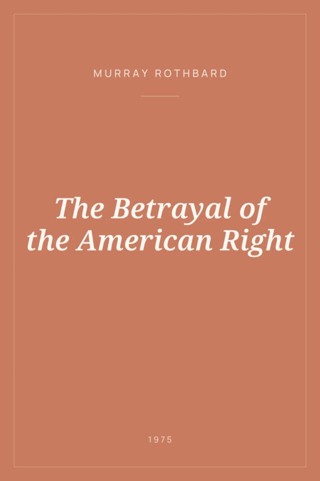 Portada de The Betrayal of the American Right