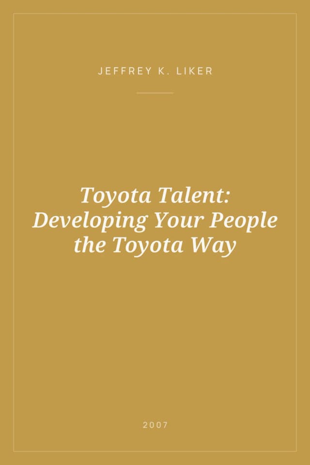 Portada de Toyota Talent: Developing Your People the Toyota Way