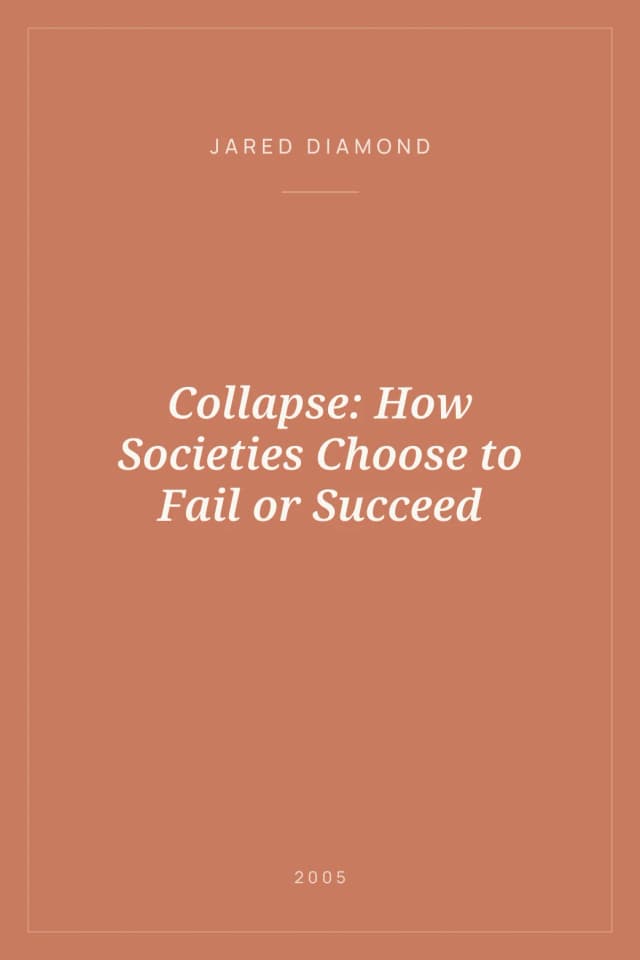Portada de Collapse: How Societies Choose to Fail or Succeed
