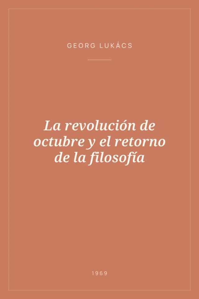 Portada de La revolución de octubre y el retorno de la filosofía