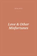Portada de Love & Other Misfortunes
