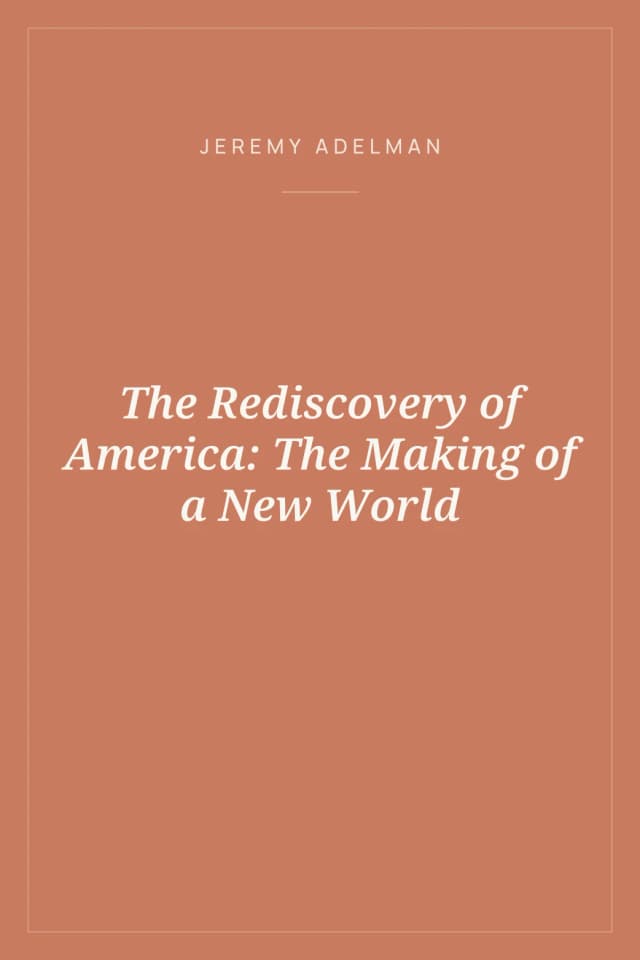 Portada de The Rediscovery of America: The Making of a New World