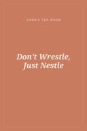 Portada de Don't Wrestle, Just Nestle
