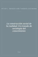 Portada de La construcción social de la realidad: Un tratado de sociología del conocimiento