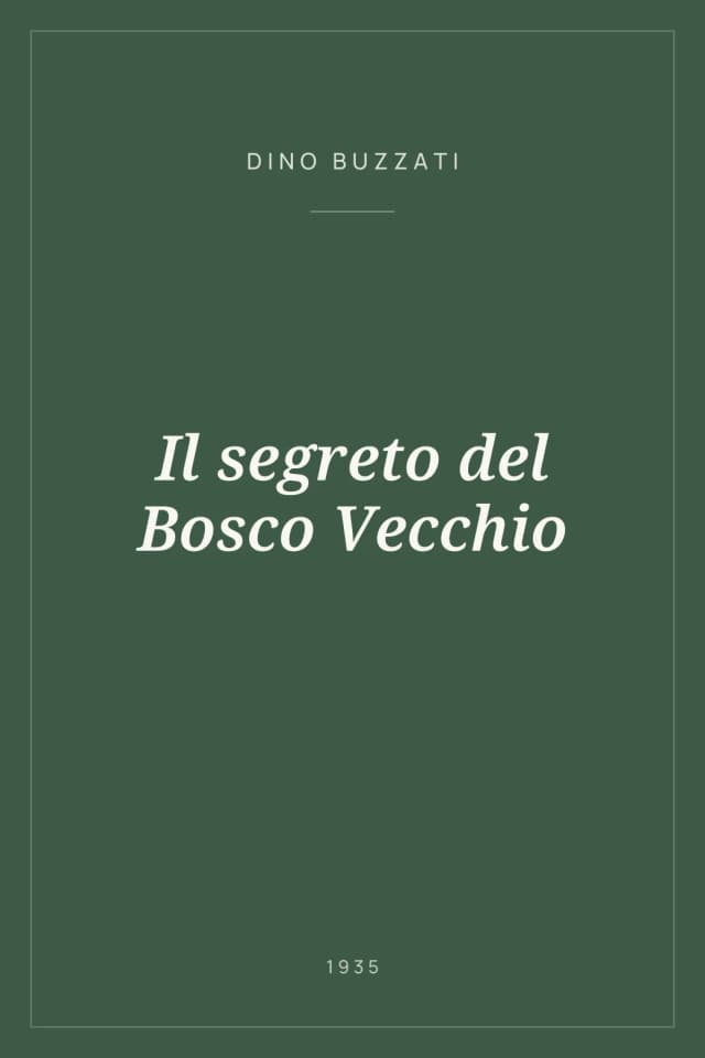 Portada de Il segreto del Bosco Vecchio