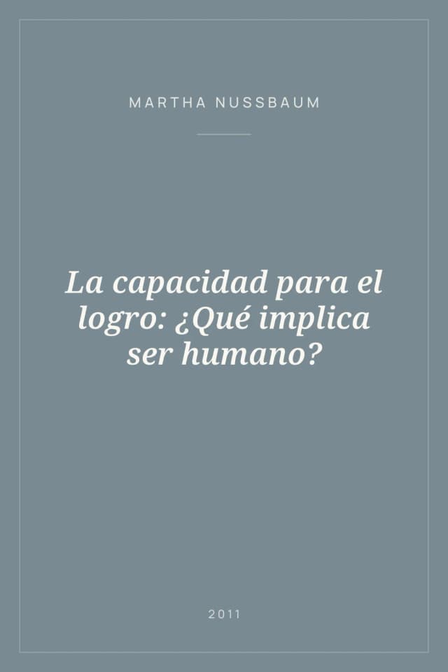 Portada de La capacidad para el logro: ¿Qué implica ser humano?