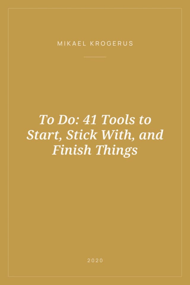Portada de To Do: 41 Tools to Start, Stick With, and Finish Things