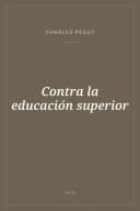 Portada de Contra la educación superior