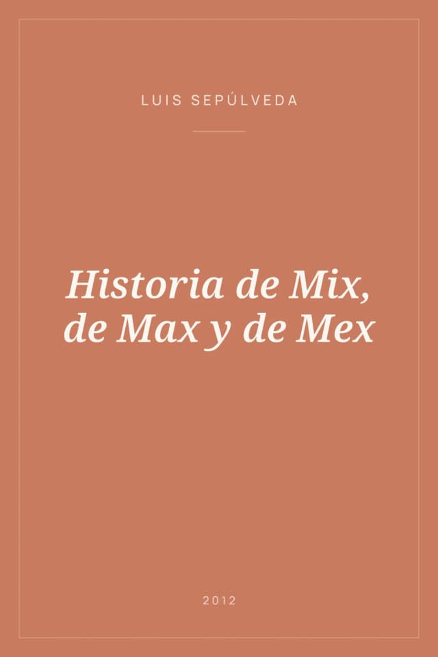 Portada de Historia de Mix, de Max y de Mex
