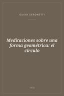 Portada de Meditaciones sobre una forma geométrica: el círculo