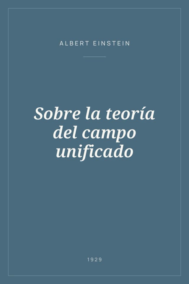 Portada de Sobre la teoría del campo unificado