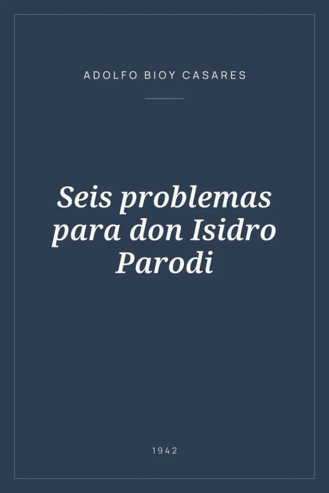 Portada de Seis problemas para don Isidro Parodi