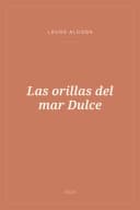 Portada de Las orillas del mar Dulce