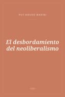 Portada de El desbordamiento del neoliberalismo