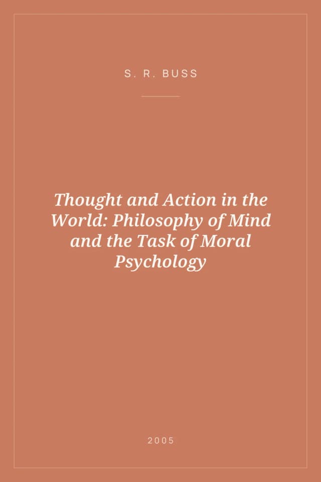 Portada de Thought and Action in the World: Philosophy of Mind and the Task of Moral Psychology