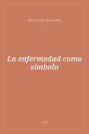 Portada de La enfermedad como símbolo