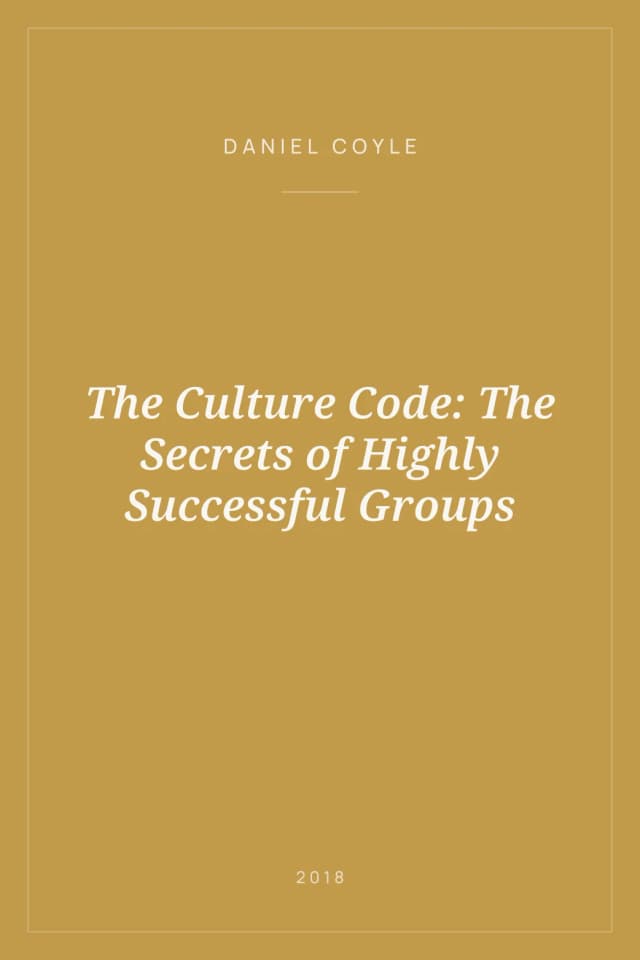 Portada de The Culture Code: The Secrets of Highly Successful Groups