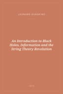 Portada de An Introduction to Black Holes, Information and the String Theory Revolution