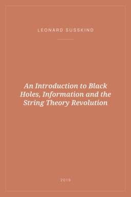 Portada de An Introduction to Black Holes, Information and the String Theory Revolution