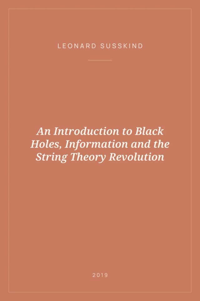 Portada de An Introduction to Black Holes, Information and the String Theory Revolution