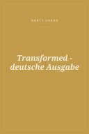 Portada de Transformed - deutsche Ausgabe