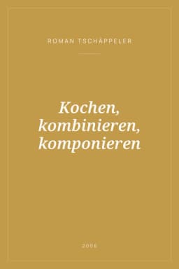 Portada de Kochen, kombinieren, komponieren
