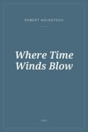 Portada de Where Time Winds Blow