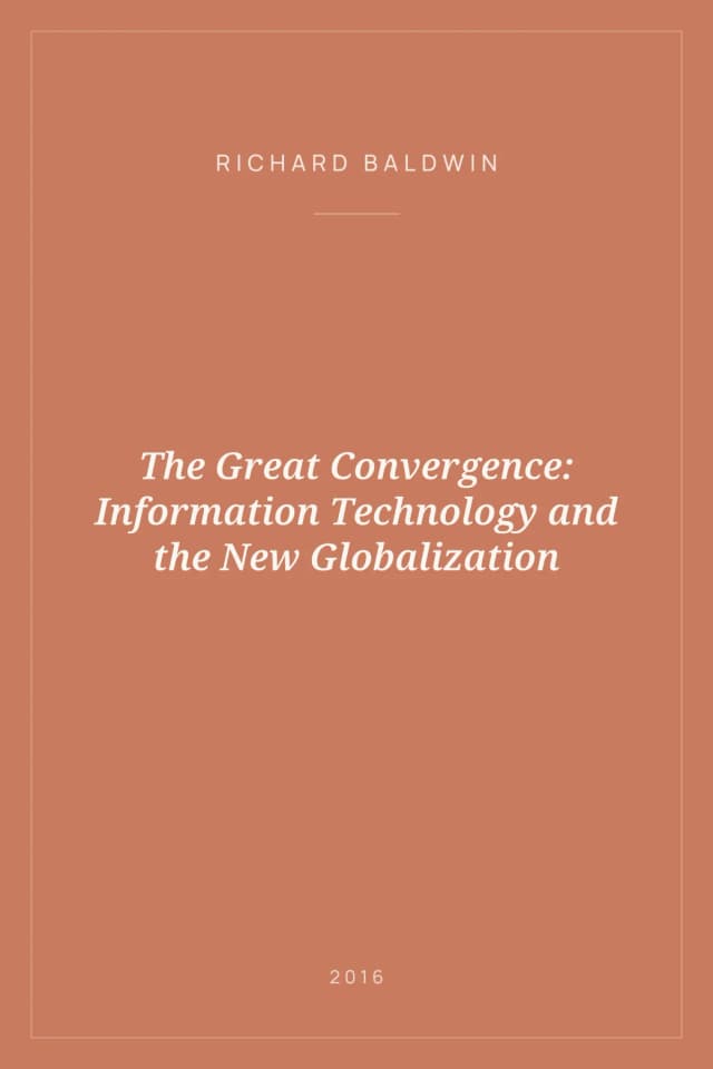 Portada de The Great Convergence: Information Technology and the New Globalization