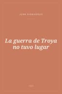 Portada de La guerra de Troya no tuvo lugar