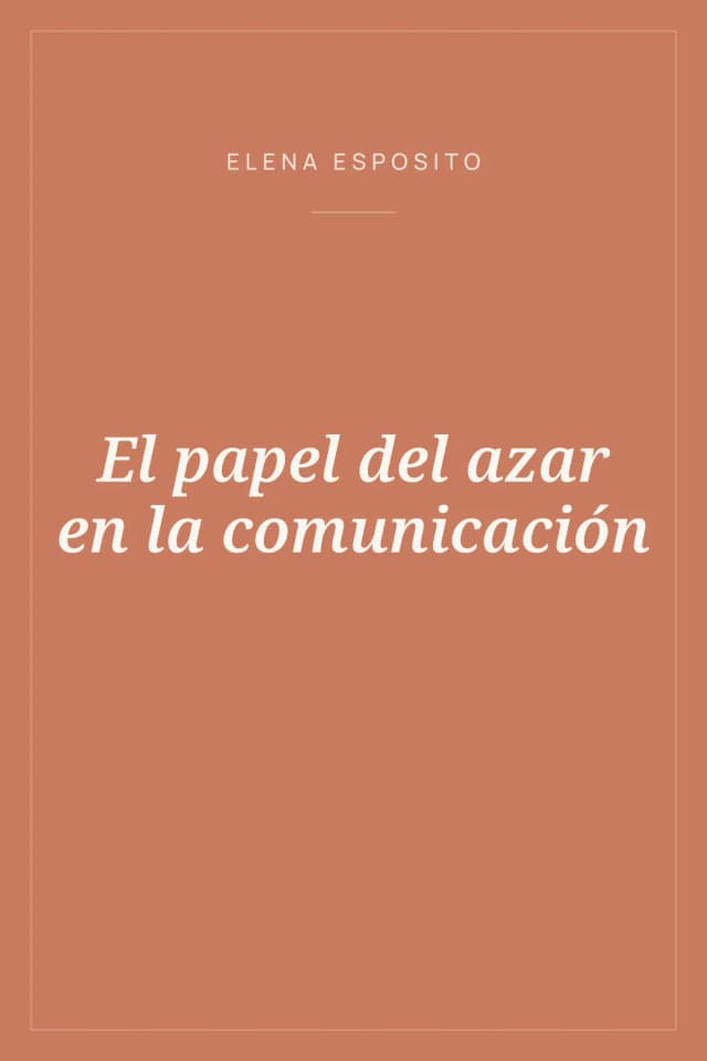 Portada de El papel del azar en la comunicación