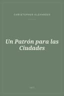 Portada de Un Patrón para las Ciudades