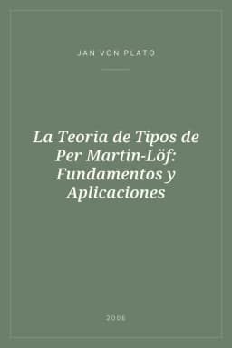 Portada de La Teoria de Tipos de Per Martin-Löf: Fundamentos y Aplicaciones