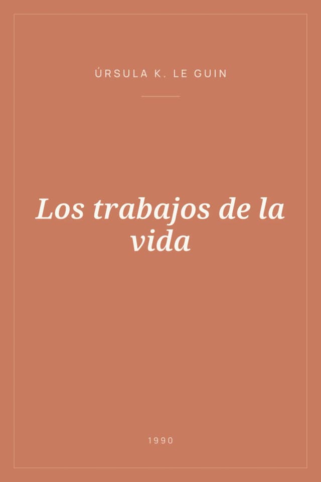 Portada de Los trabajos de la vida