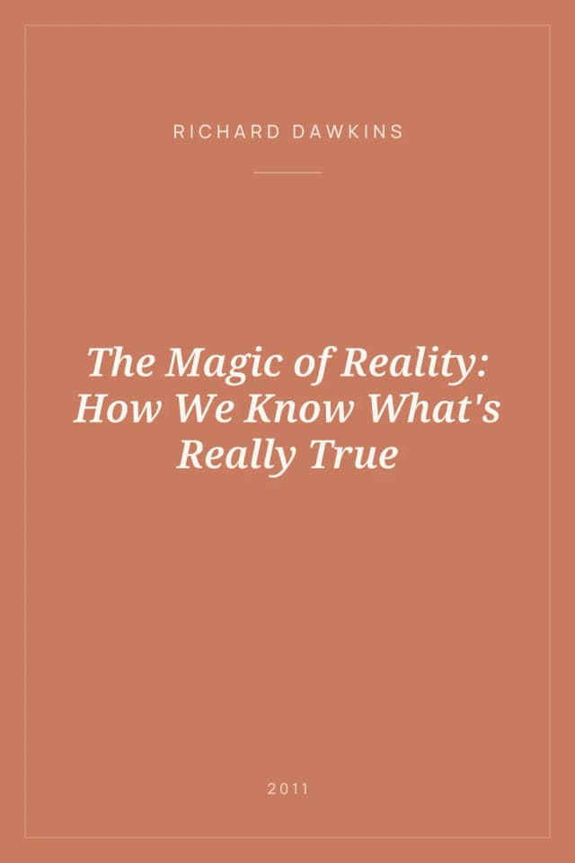 Portada de The Magic of Reality: How We Know What's Really True