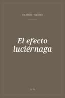 Portada de El efecto luciérnaga