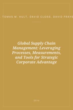 Portada de Global Supply Chain Management: Leveraging Processes, Measurements, and Tools for Strategic Corporate Advantage