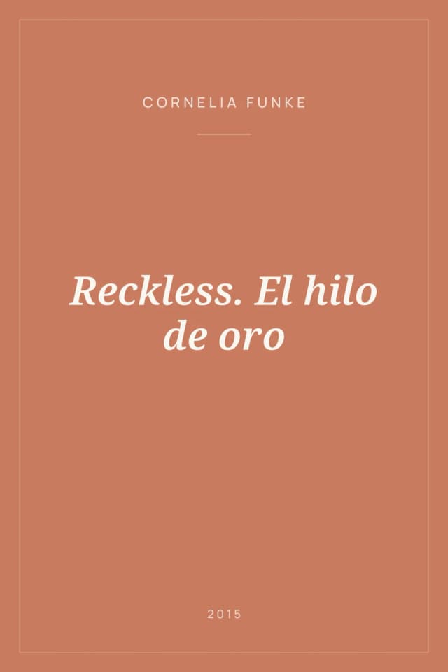 Portada de Reckless. El hilo de oro