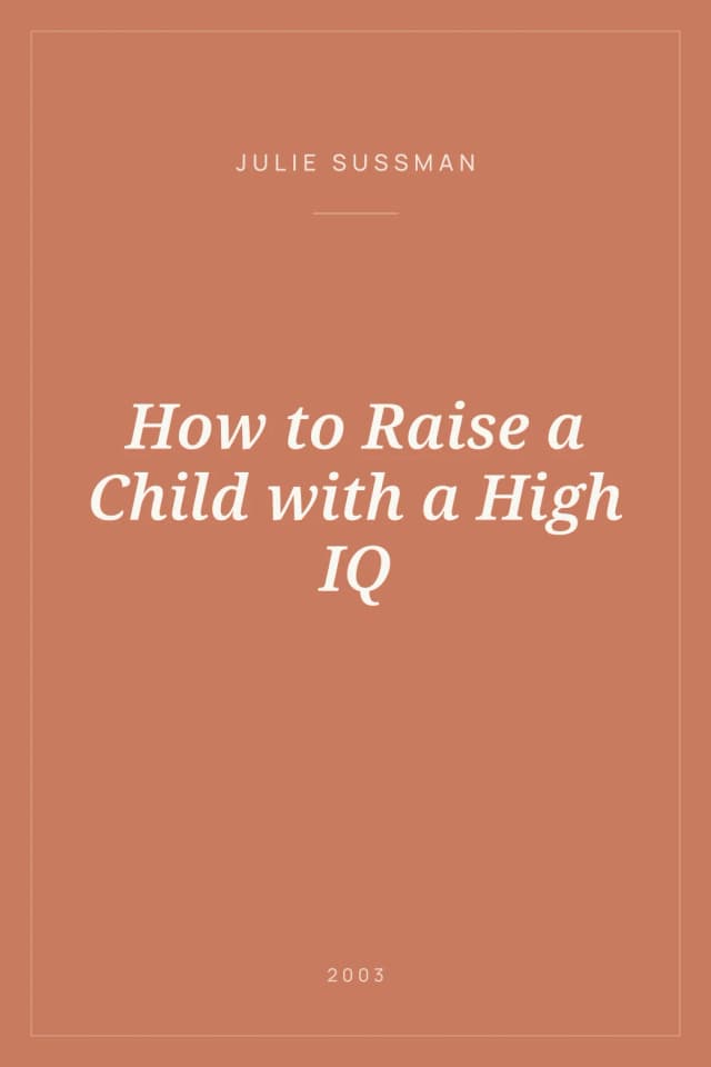 Portada de How to Raise a Child with a High IQ
