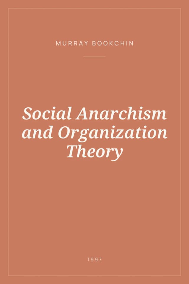 Portada de Social Anarchism and Organization Theory
