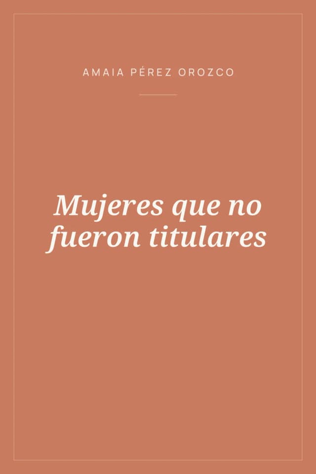 Portada de Mujeres que no fueron titulares